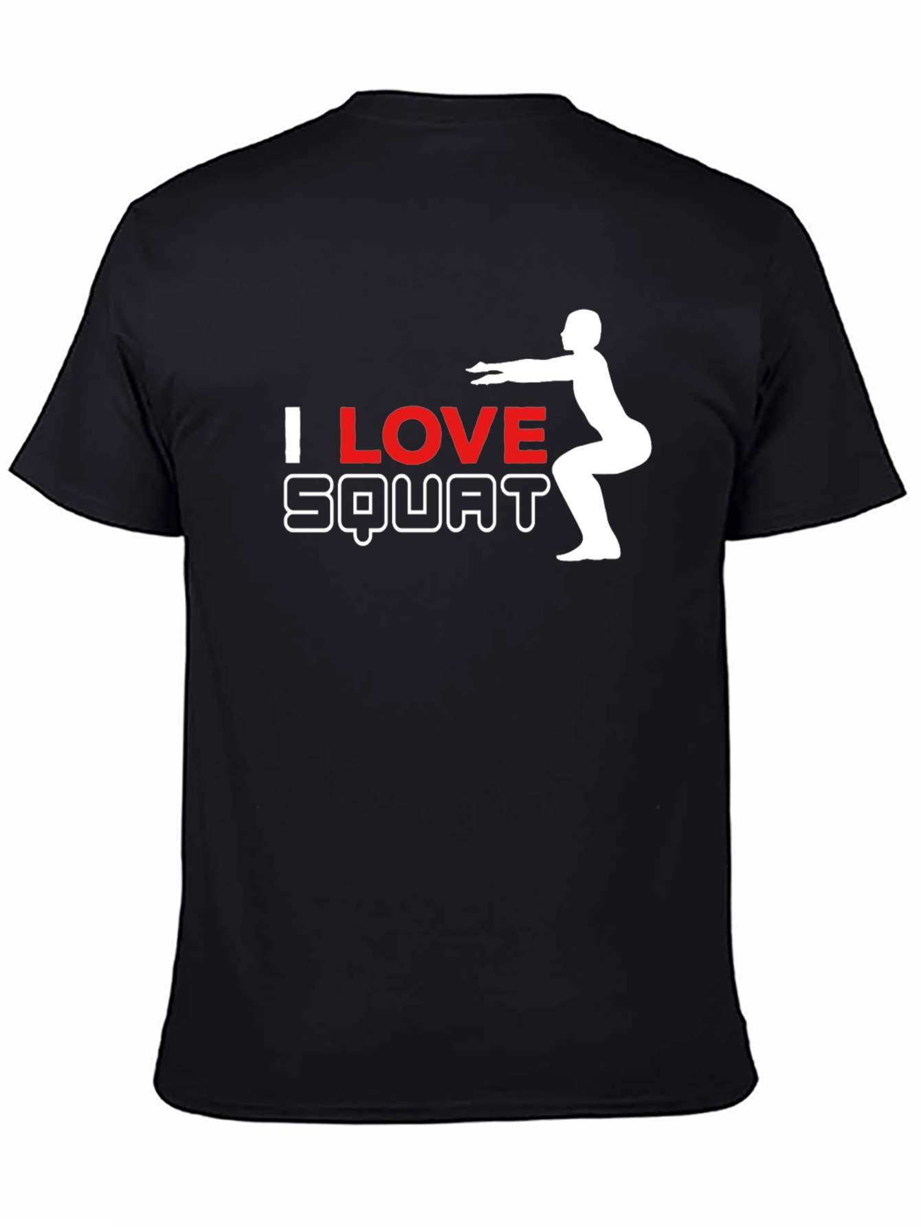 I Love Squats Black T-Shirt