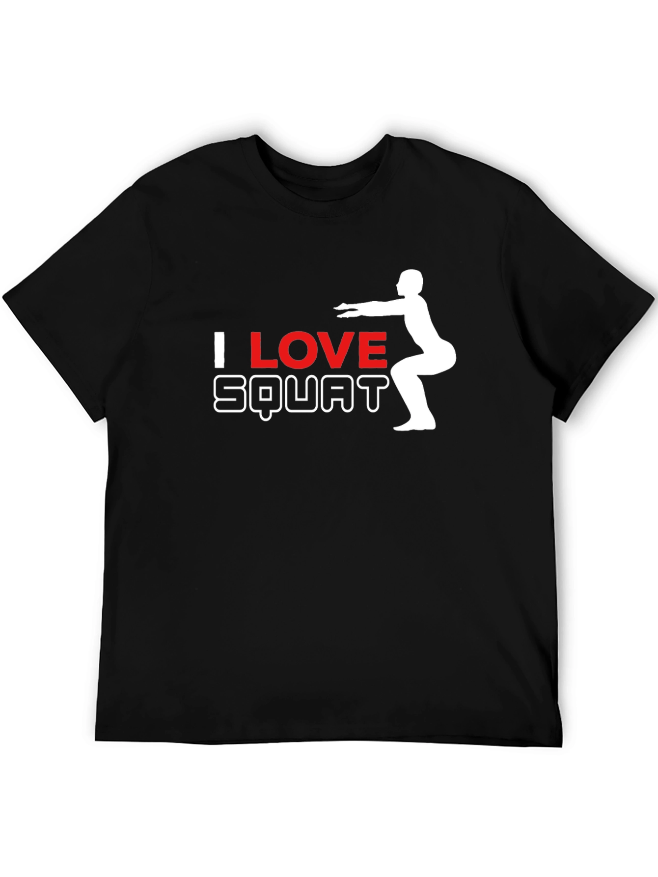 I Love Squats Black T-Shirt