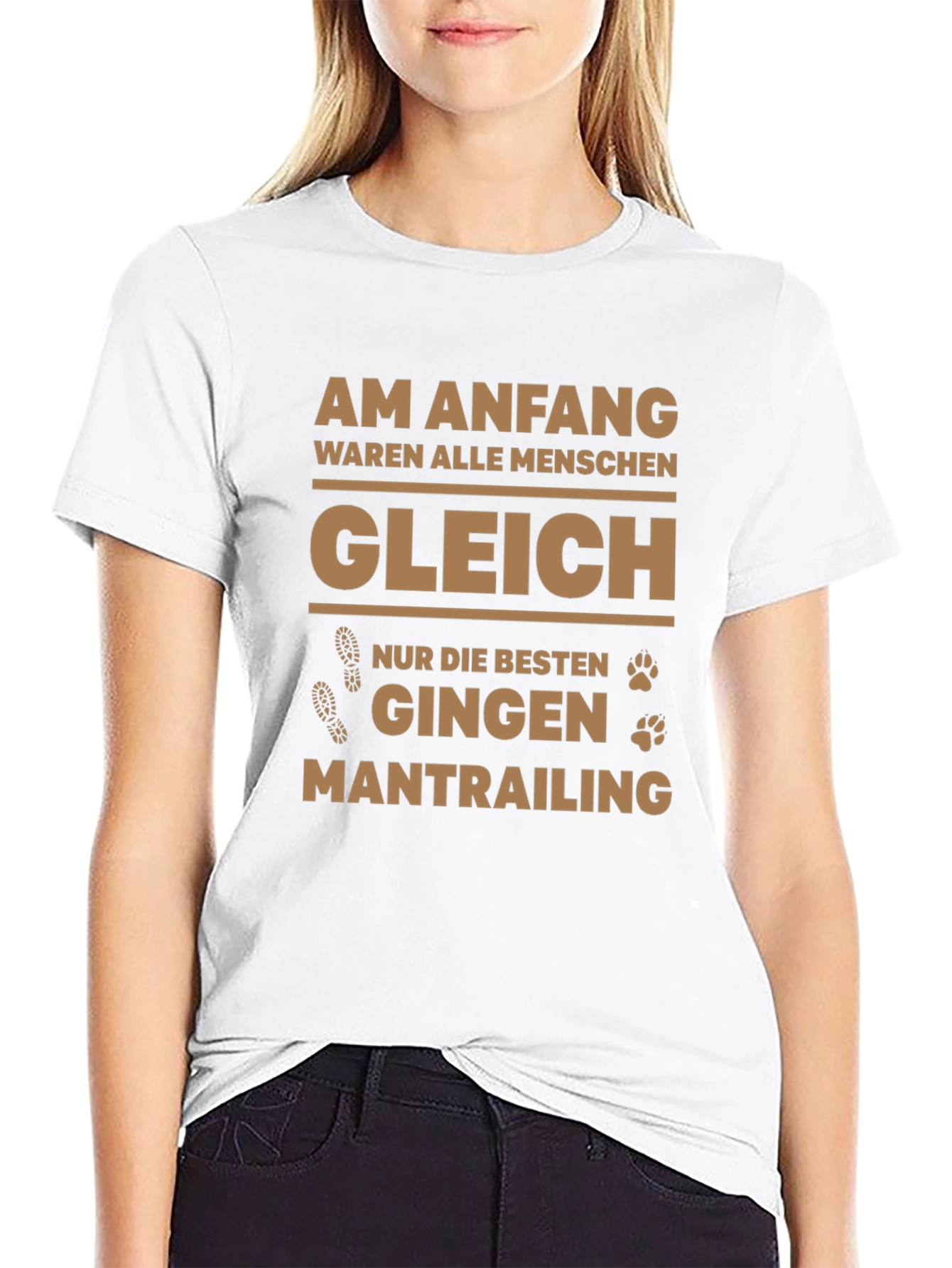 Mantrailing Tee - Am Anfang waren alle Menschen gleich