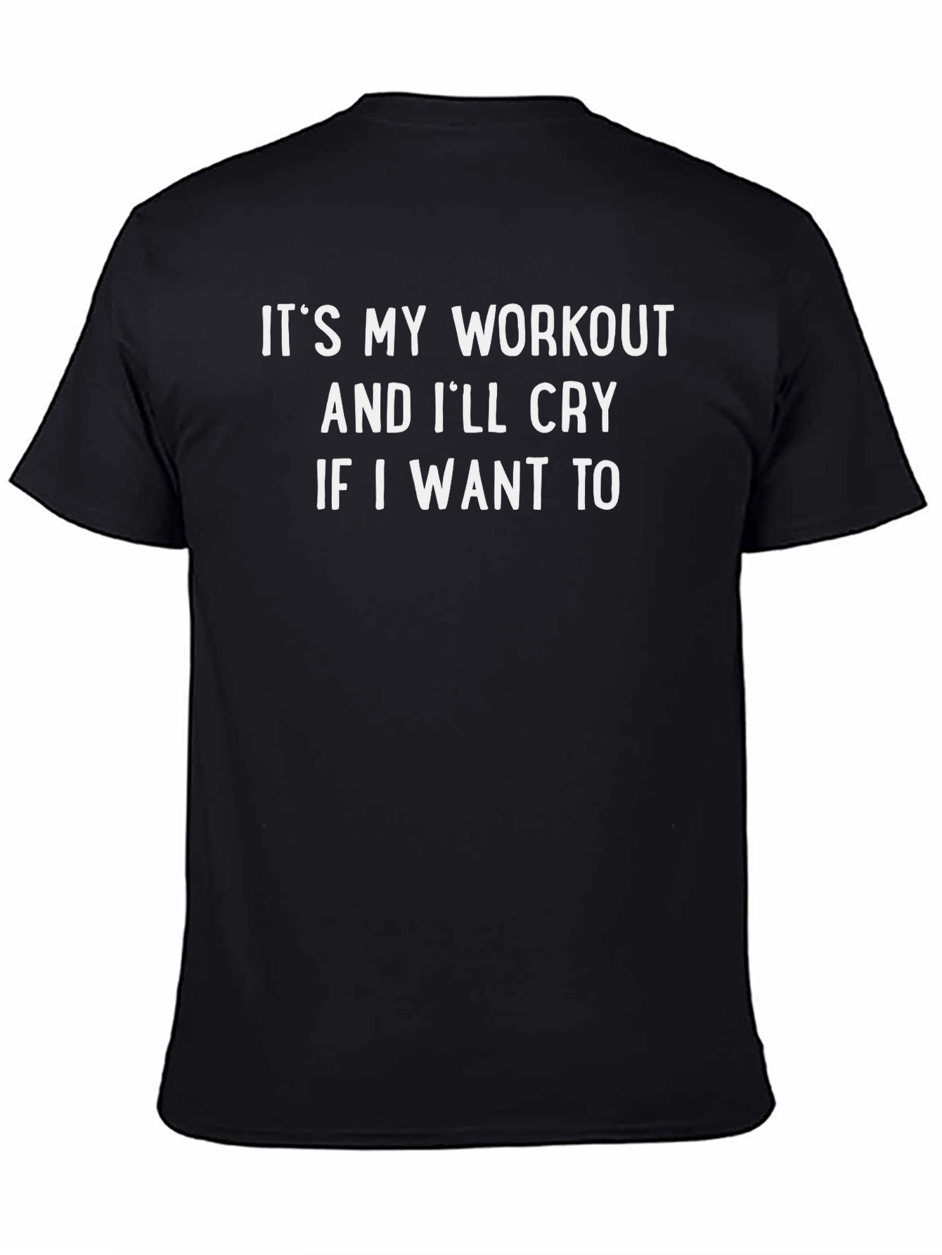 Workout Cry Mens T-Shirt Funny Gym Tee