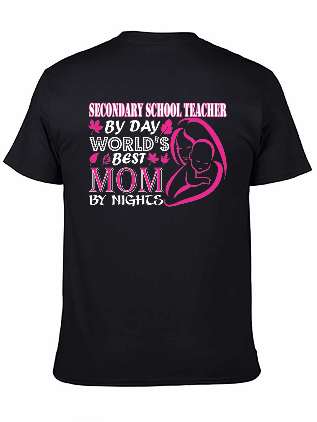 Secondary School Teacher Mom T-Shirt
