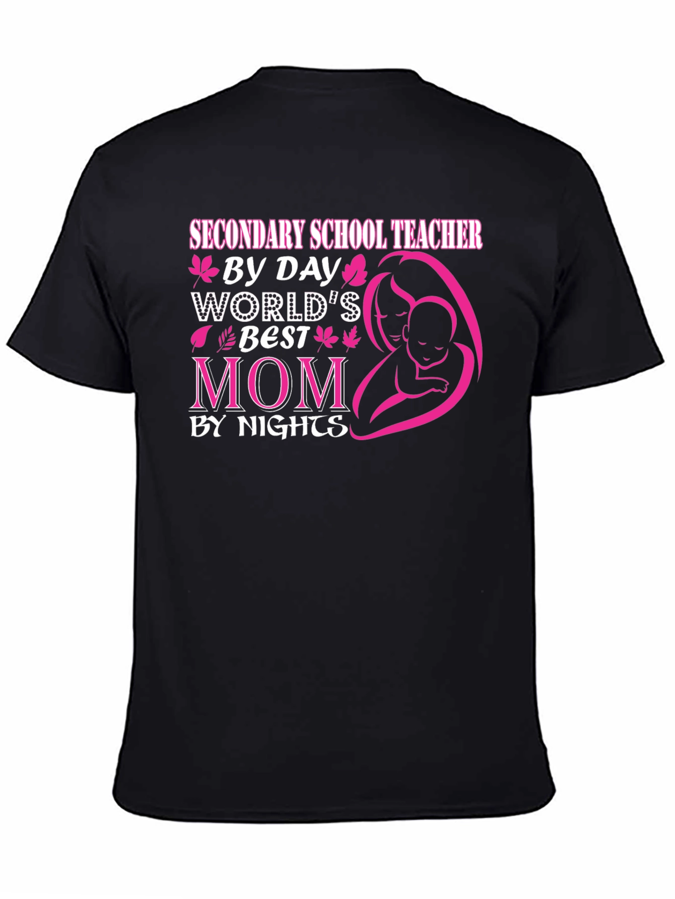 Secondary School Teacher Mom T-Shirt