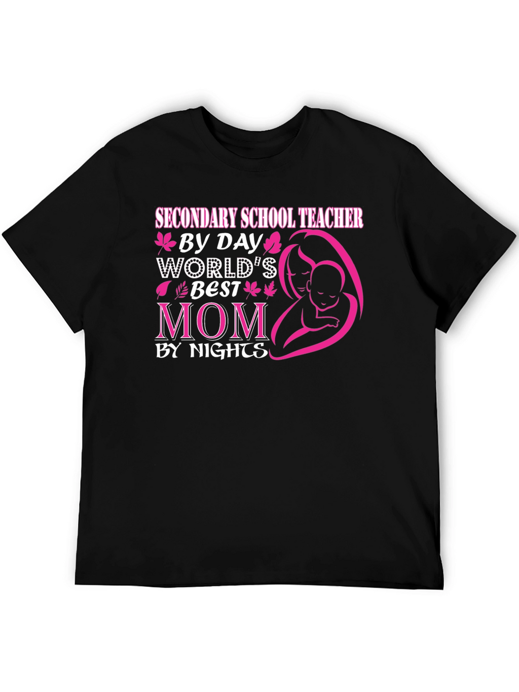 Secondary School Teacher Mom T-Shirt