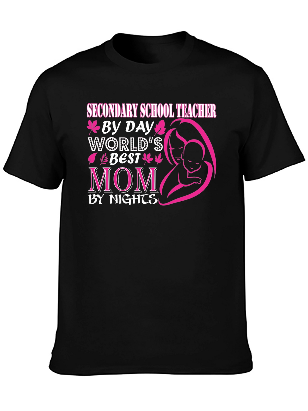 Secondary School Teacher Mom T-Shirt