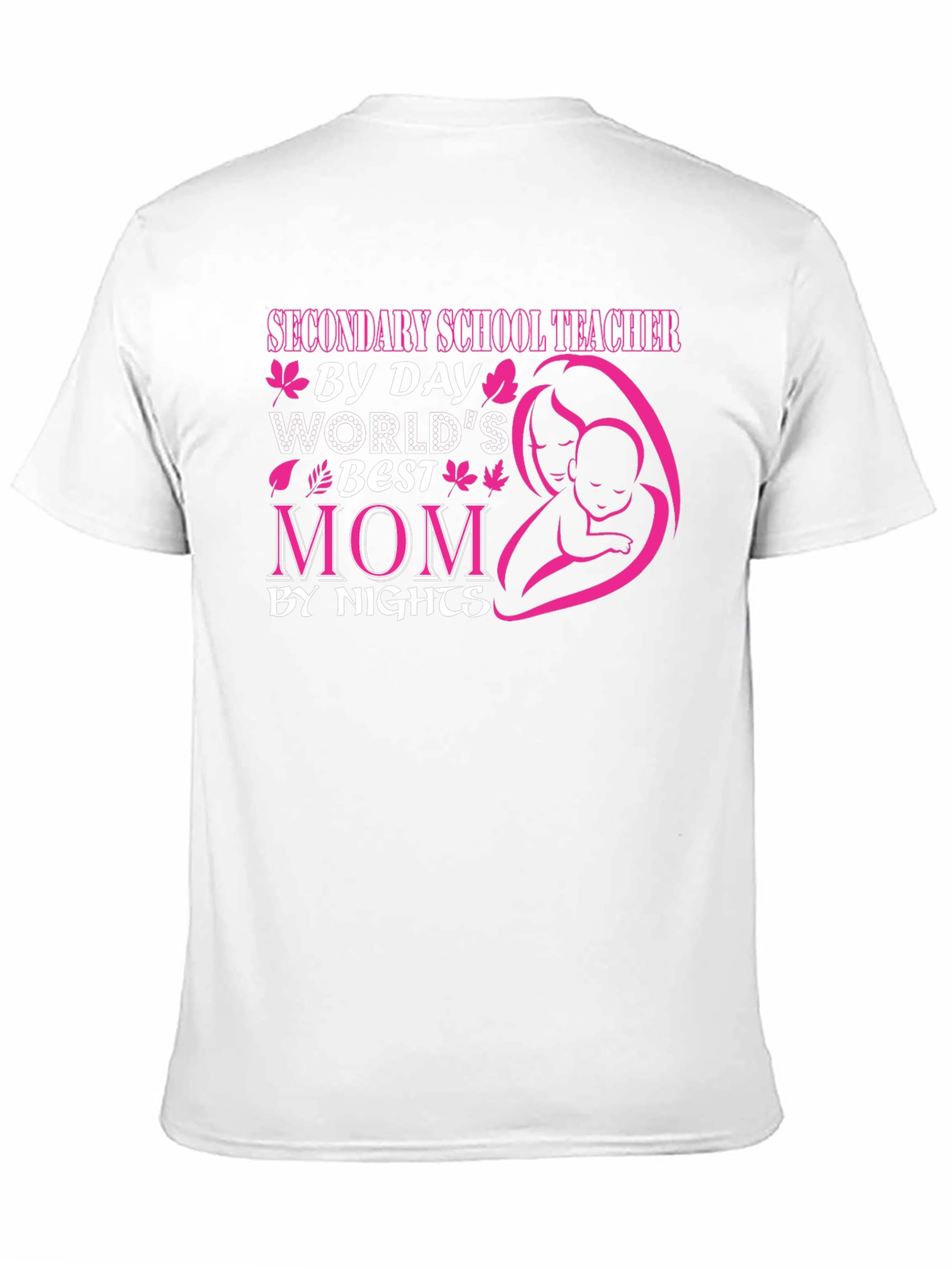 Secondary School Teacher Mom T-Shirt