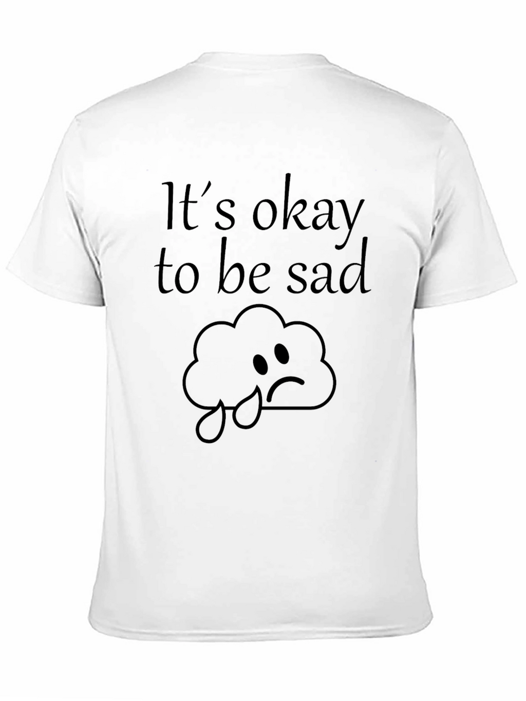 Its Okay To Be Sad Black T-Shirt