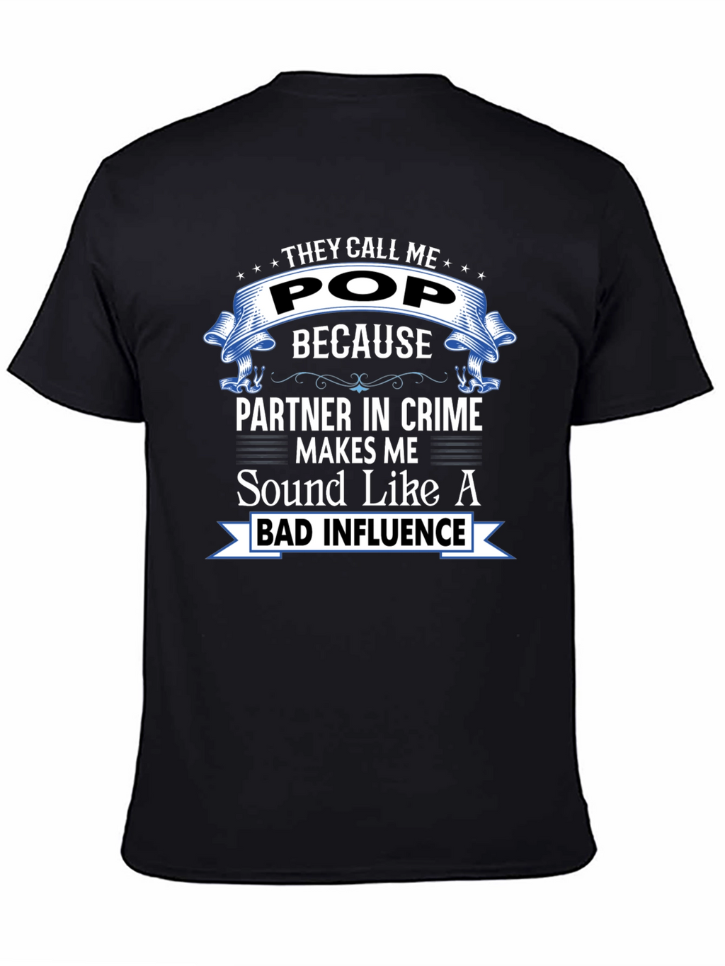 Funny Pop Bad Influence T-Shirt