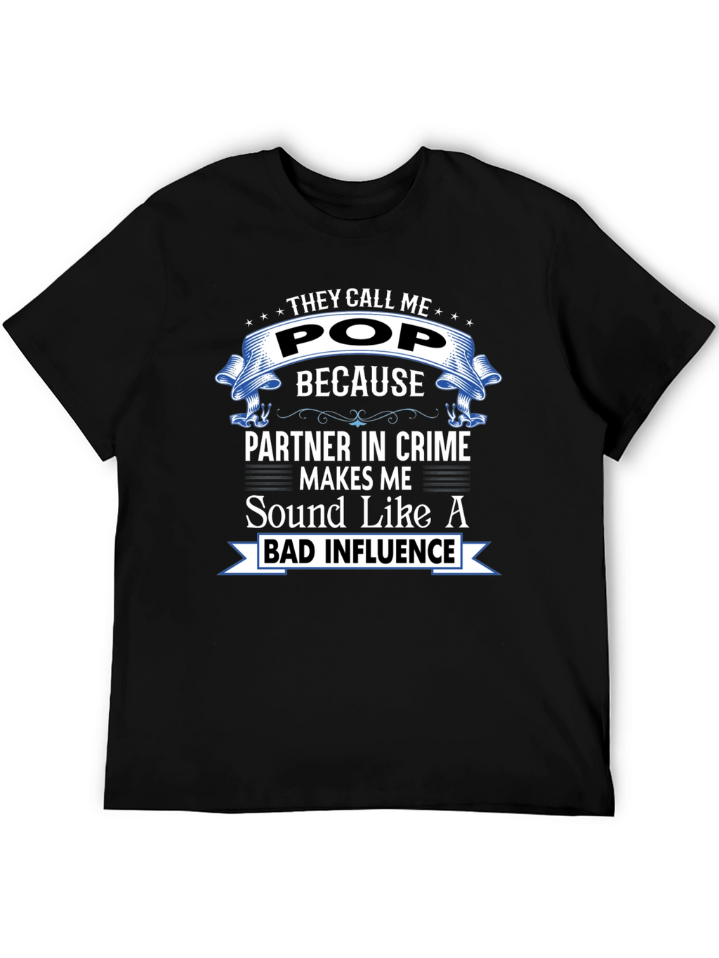 Funny Pop Bad Influence T-Shirt