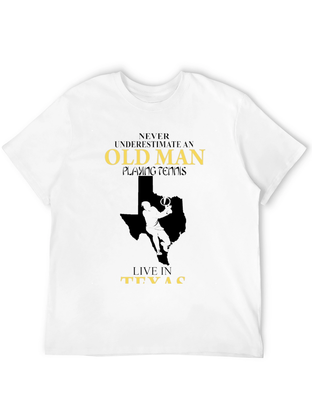 Old Man Playing Tennis in Texas Graphic Tee