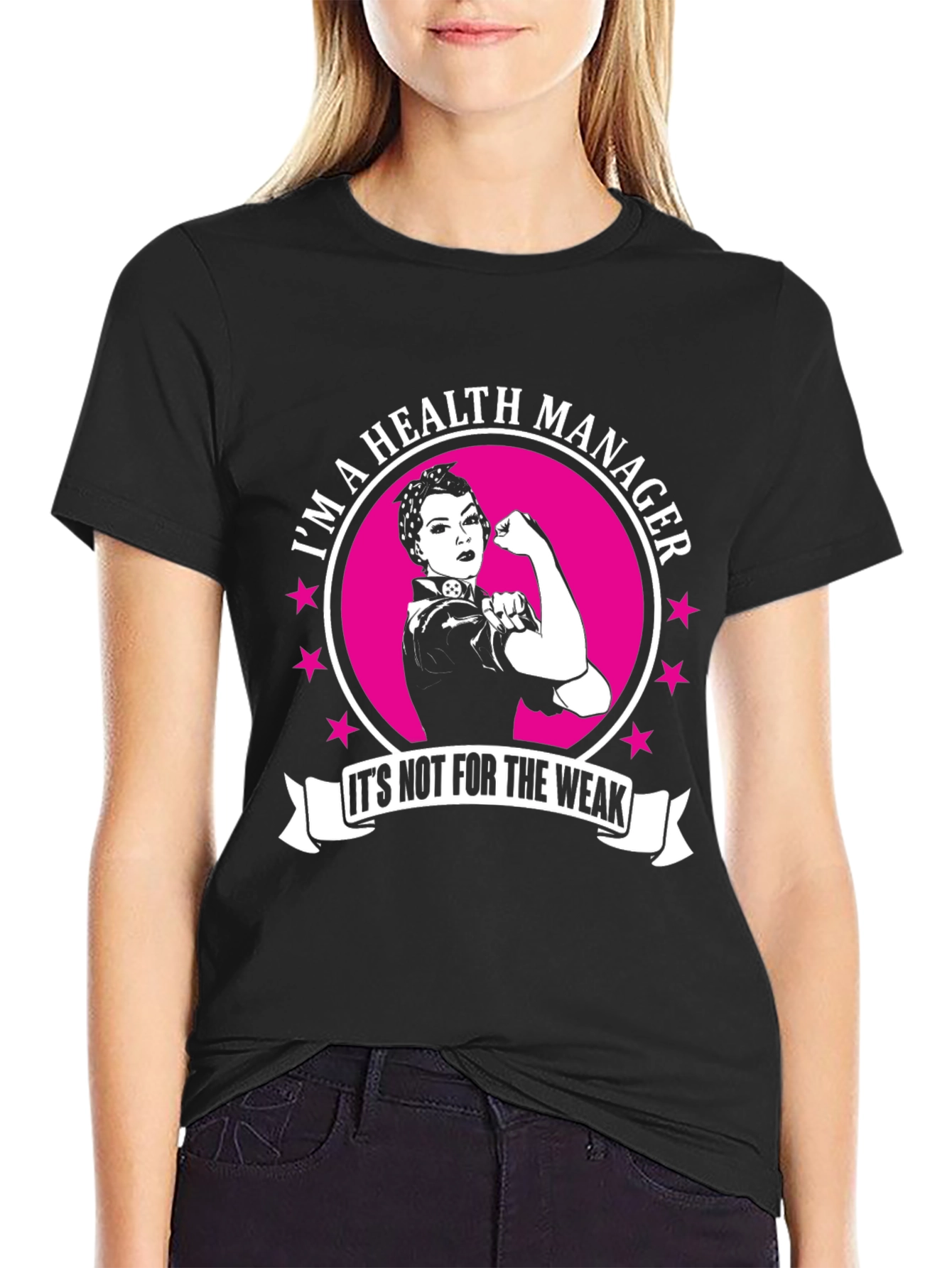 Health Manager T-Shirt - Its Not For The Weak