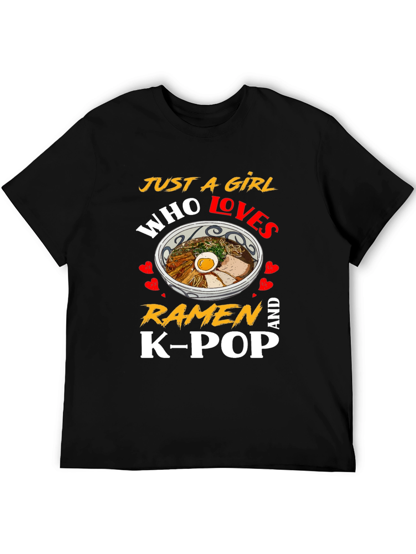 Just A Girl Who Loves Ramen And K-Pop Black T-Shirt