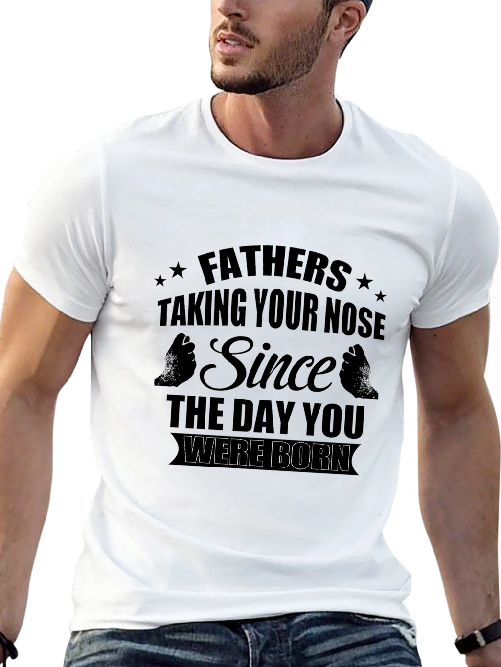 Fathers Taking Your Nose T-Shirt
