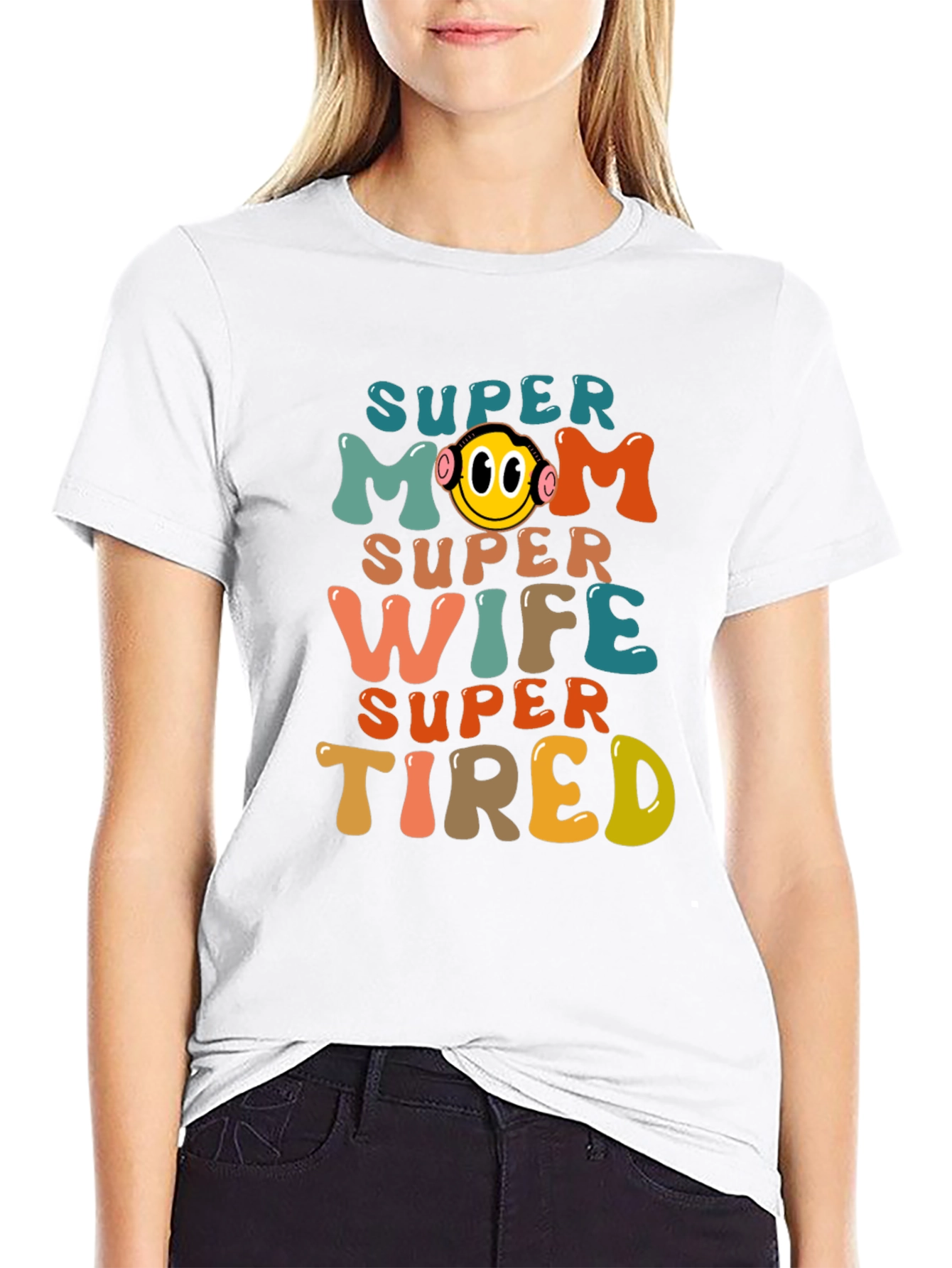 Super Mom Wife Tired Graphic Tee