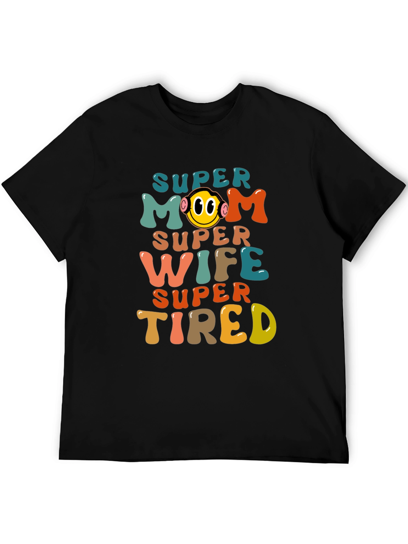 Super Mom Wife Tired Graphic Tee