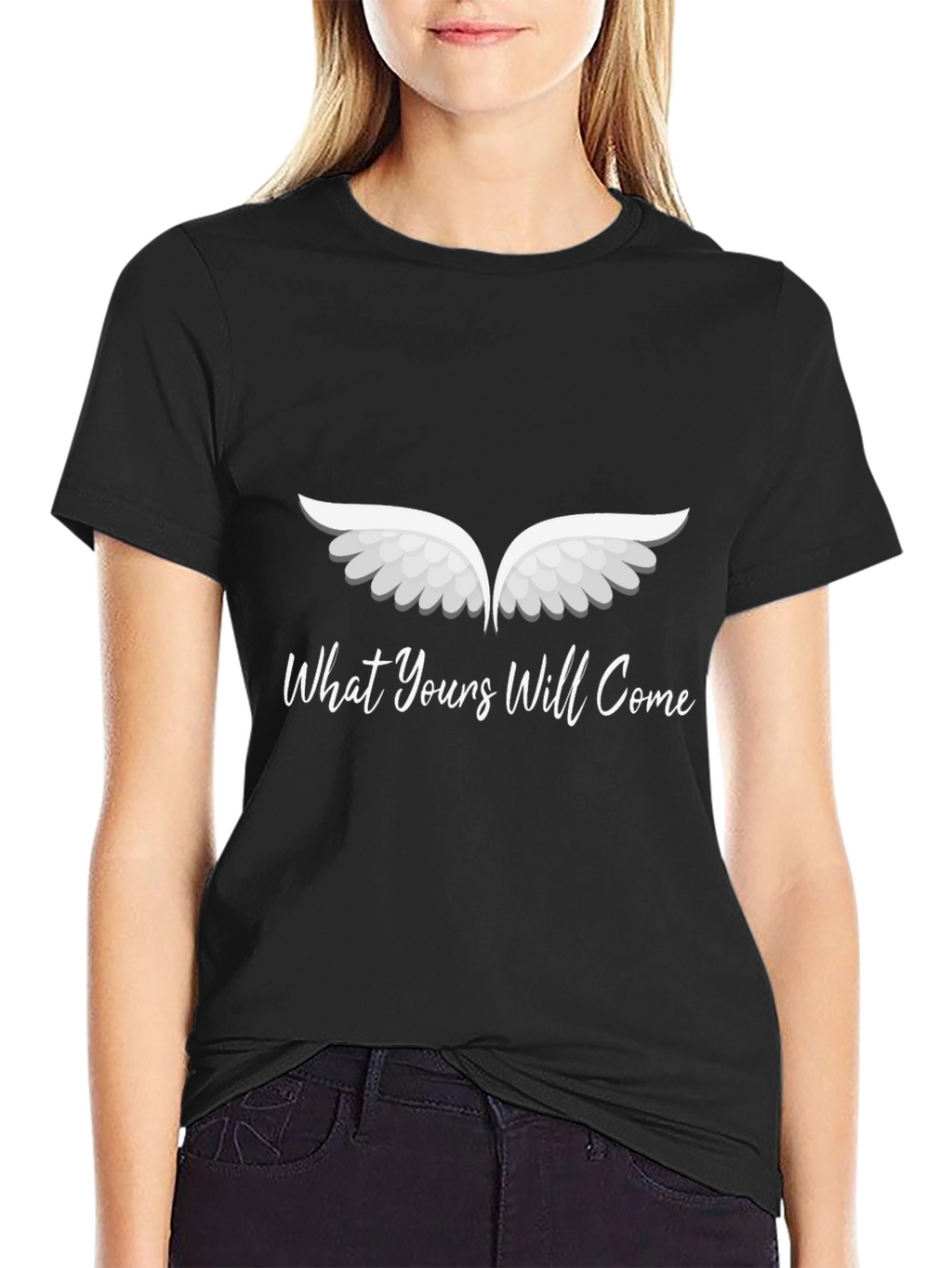 What Yours Will Come Graphic T-Shirt