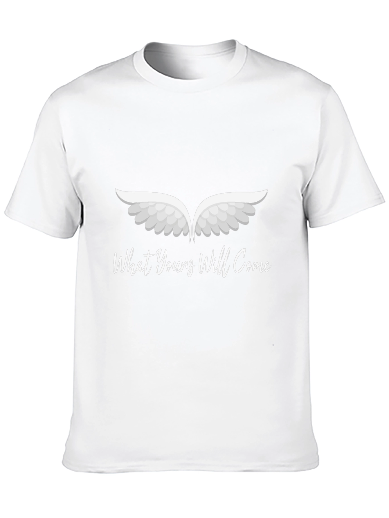 What Yours Will Come Graphic T-Shirt