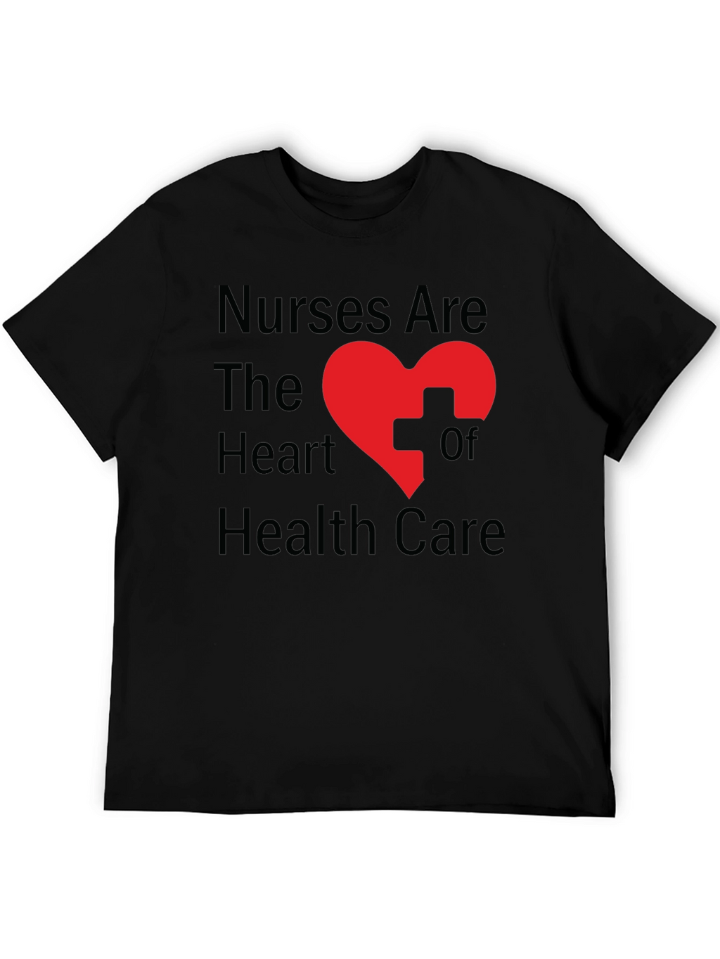 Nurses Are The Heart of Health Care T-Shirt