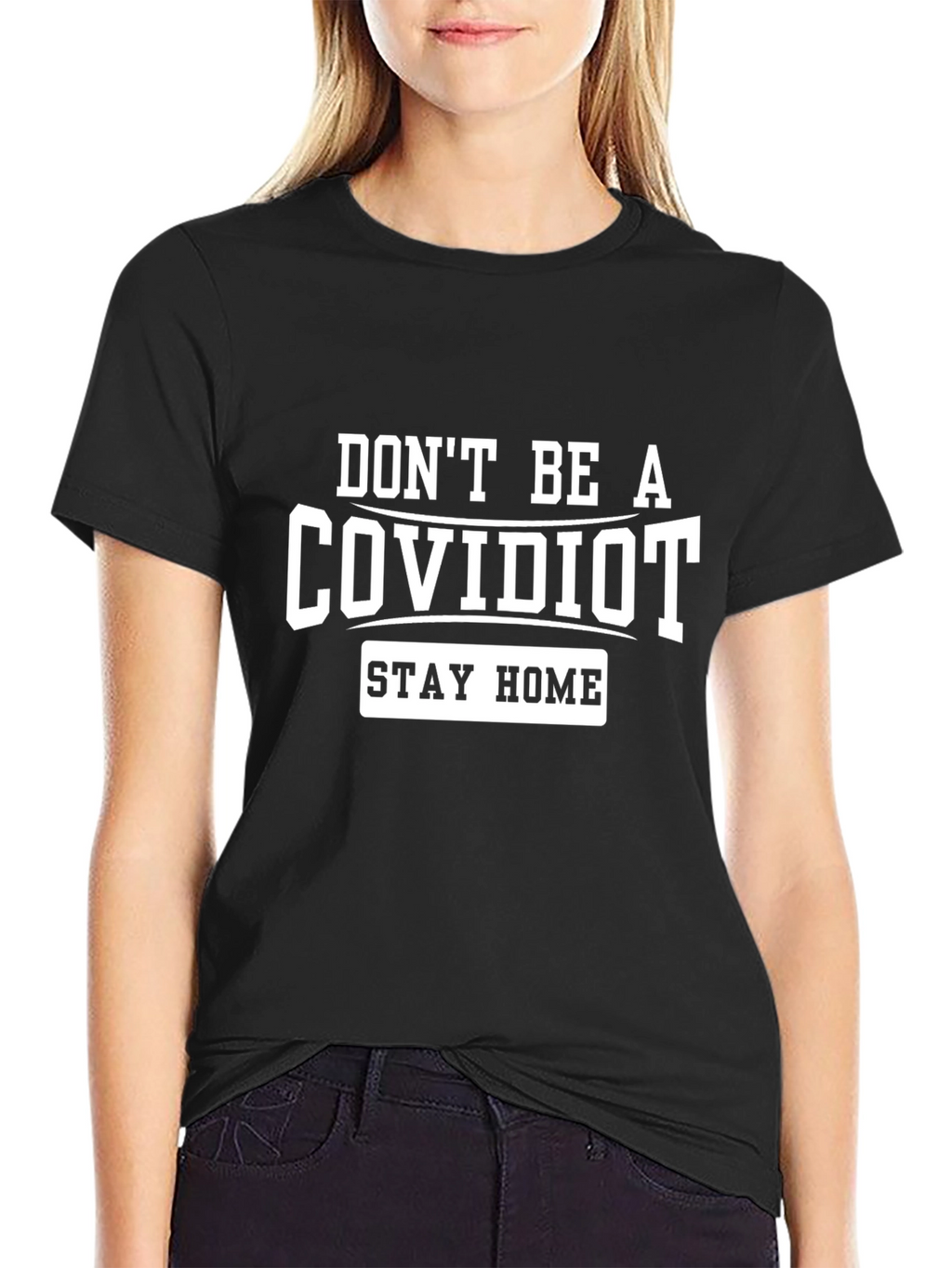 Dont Be A COVIDIOT Graphic Tee