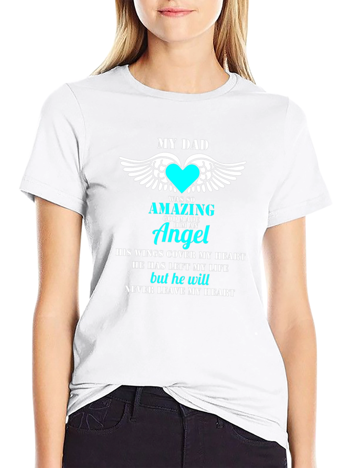 My Dad Was So Amazing Angel T-Shirt
