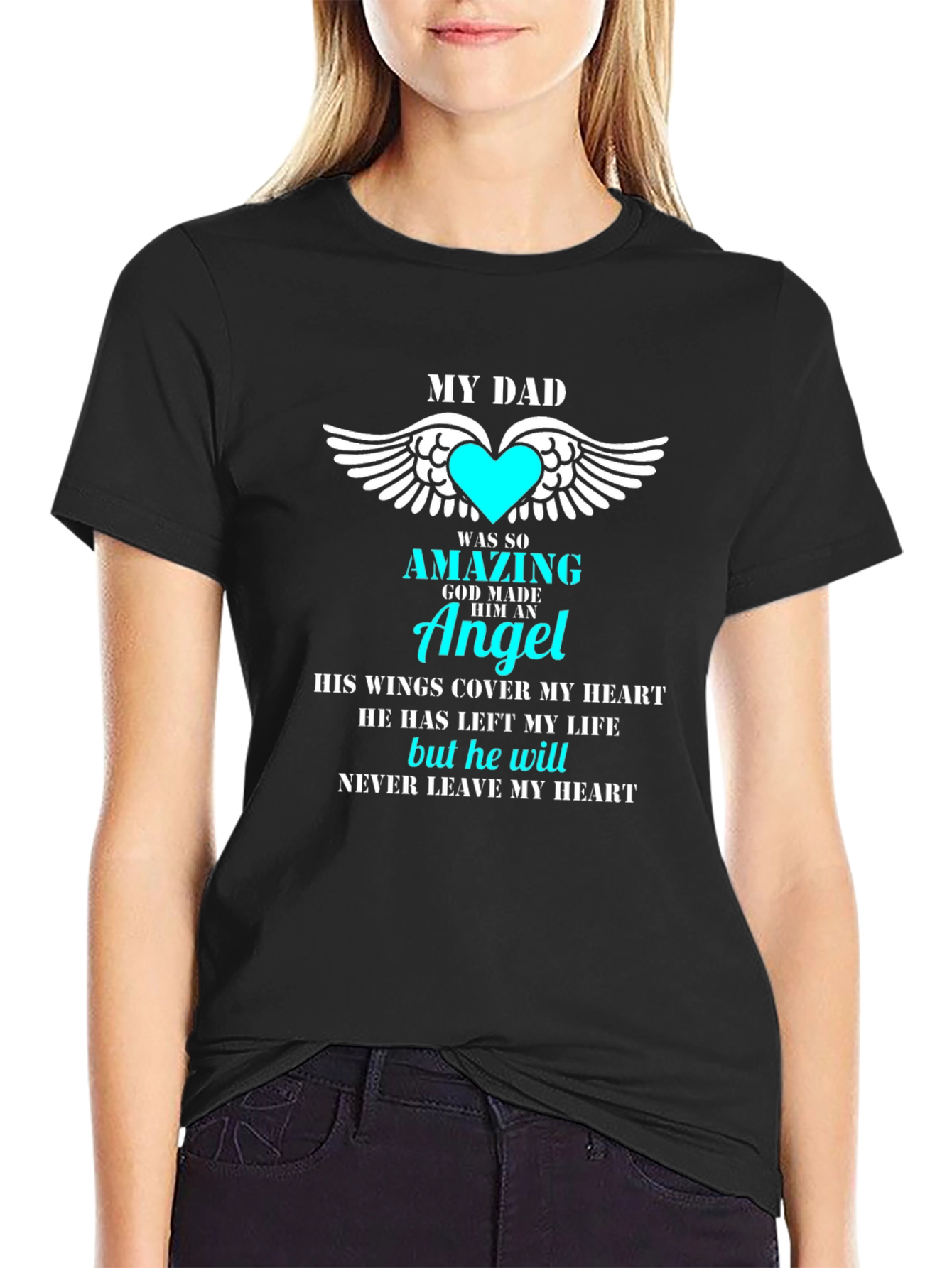My Dad Was So Amazing Angel T-Shirt