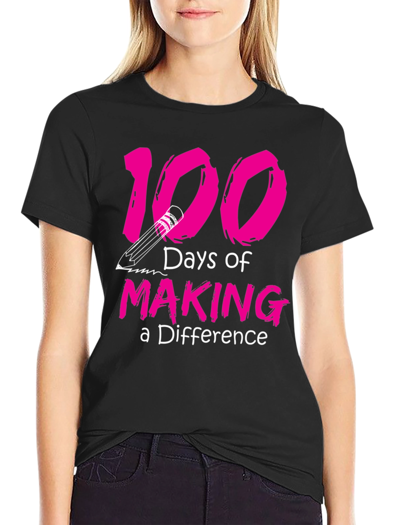 100 Days of Making a Difference T-Shirt