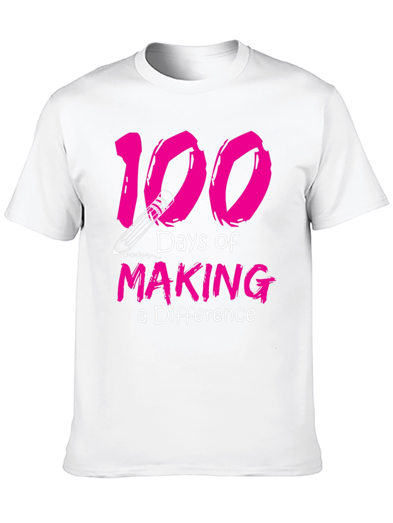 100 Days of Making a Difference T-Shirt