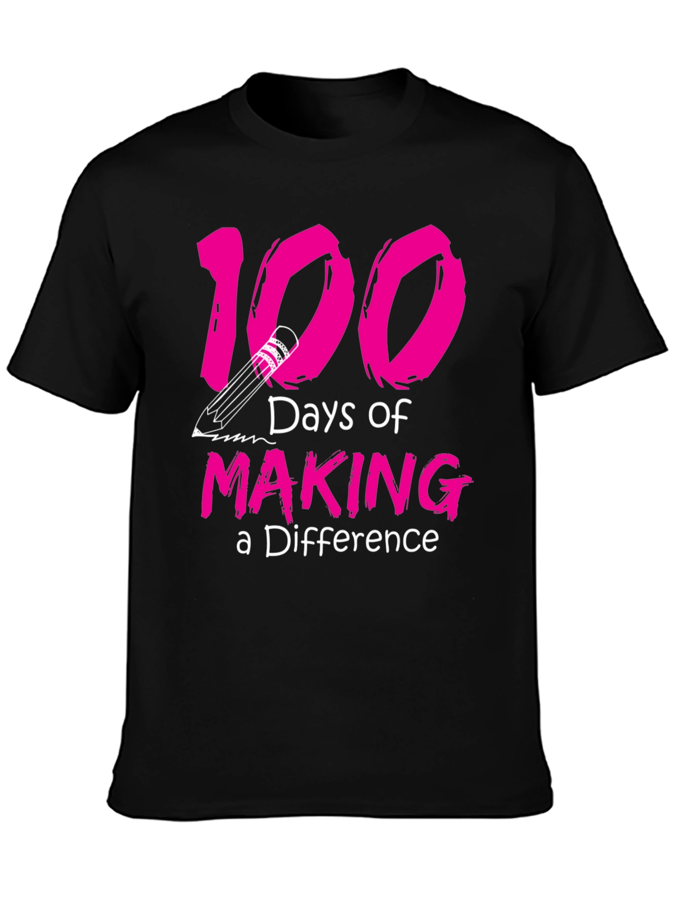 100 Days of Making a Difference T-Shirt