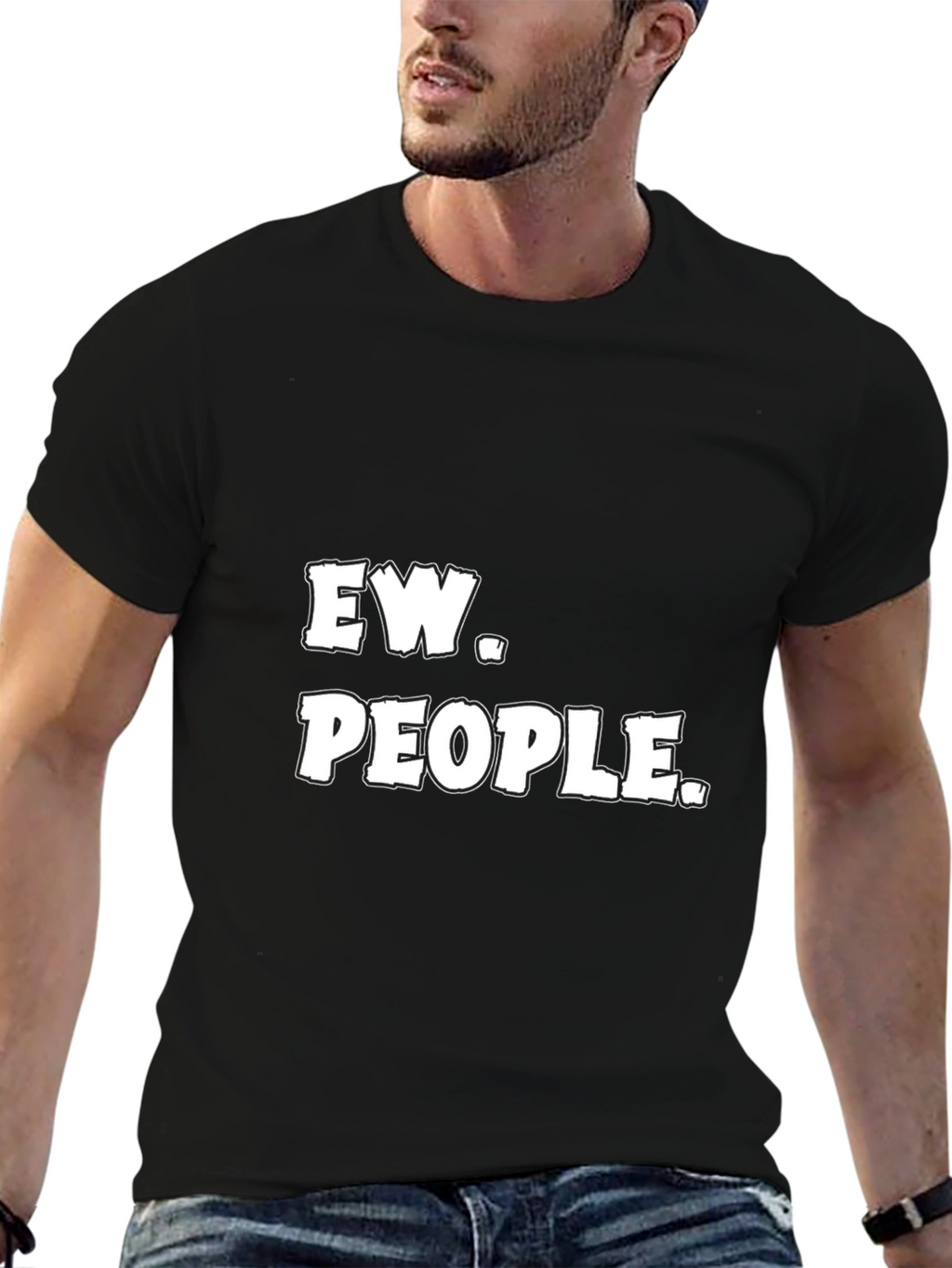 Ew People T-Shirt Funny Sarcastic Tee