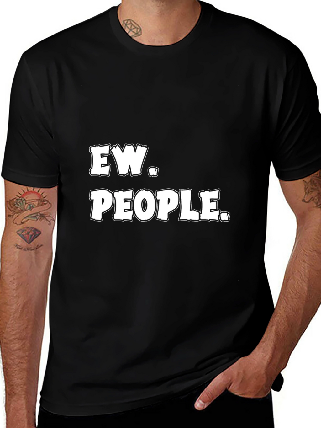Ew People T-Shirt Funny Sarcastic Tee