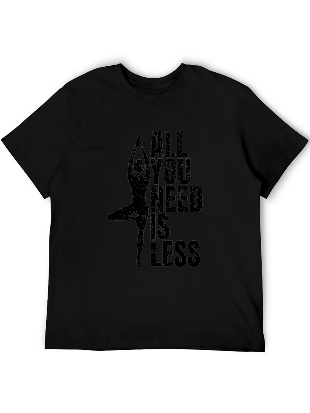 Yoga Graphic T-Shirt - All You Need Is Less