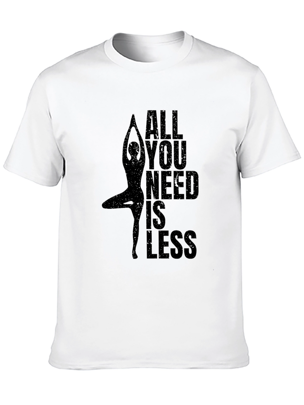 Yoga Graphic T-Shirt - All You Need Is Less