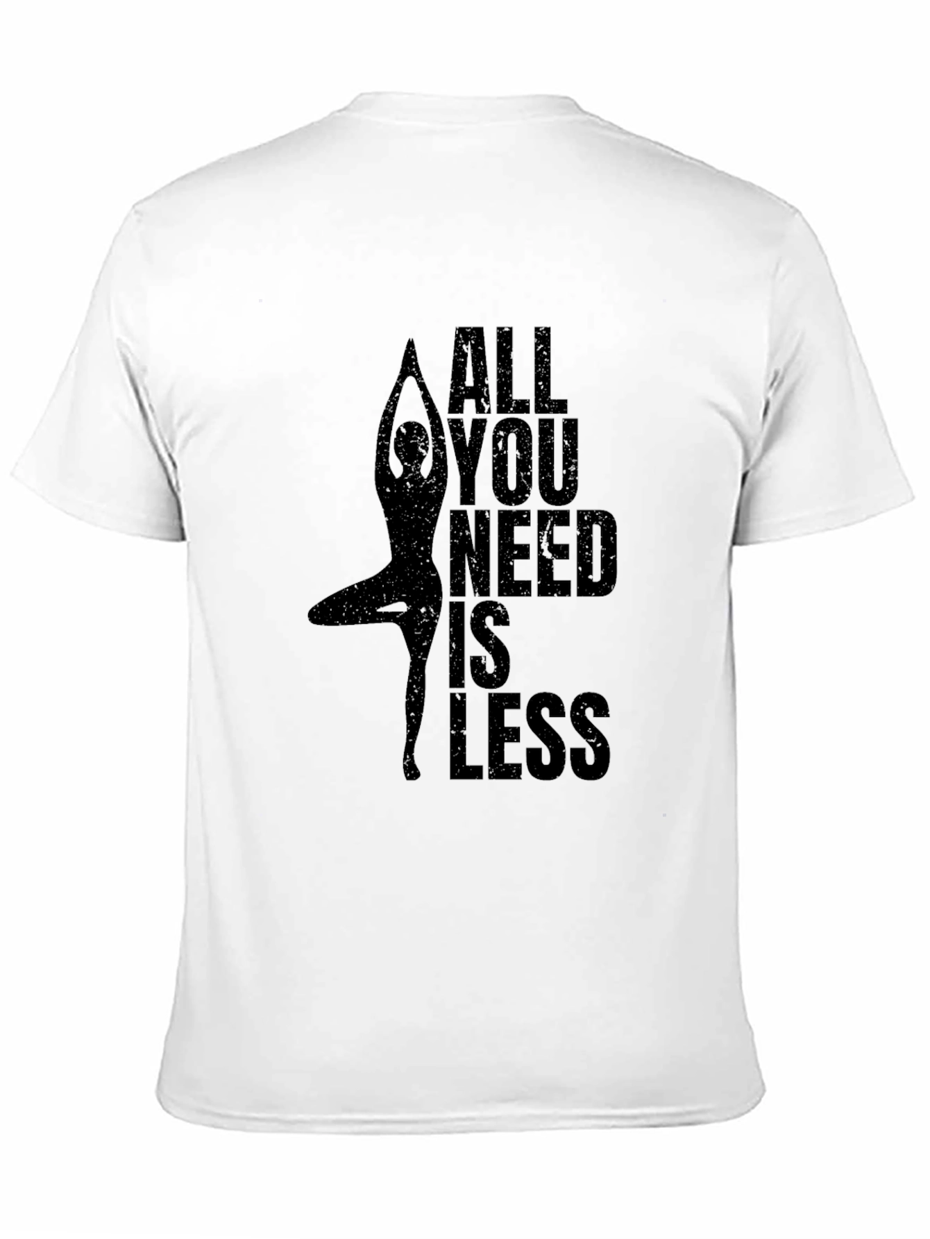 Yoga Graphic T-Shirt - All You Need Is Less