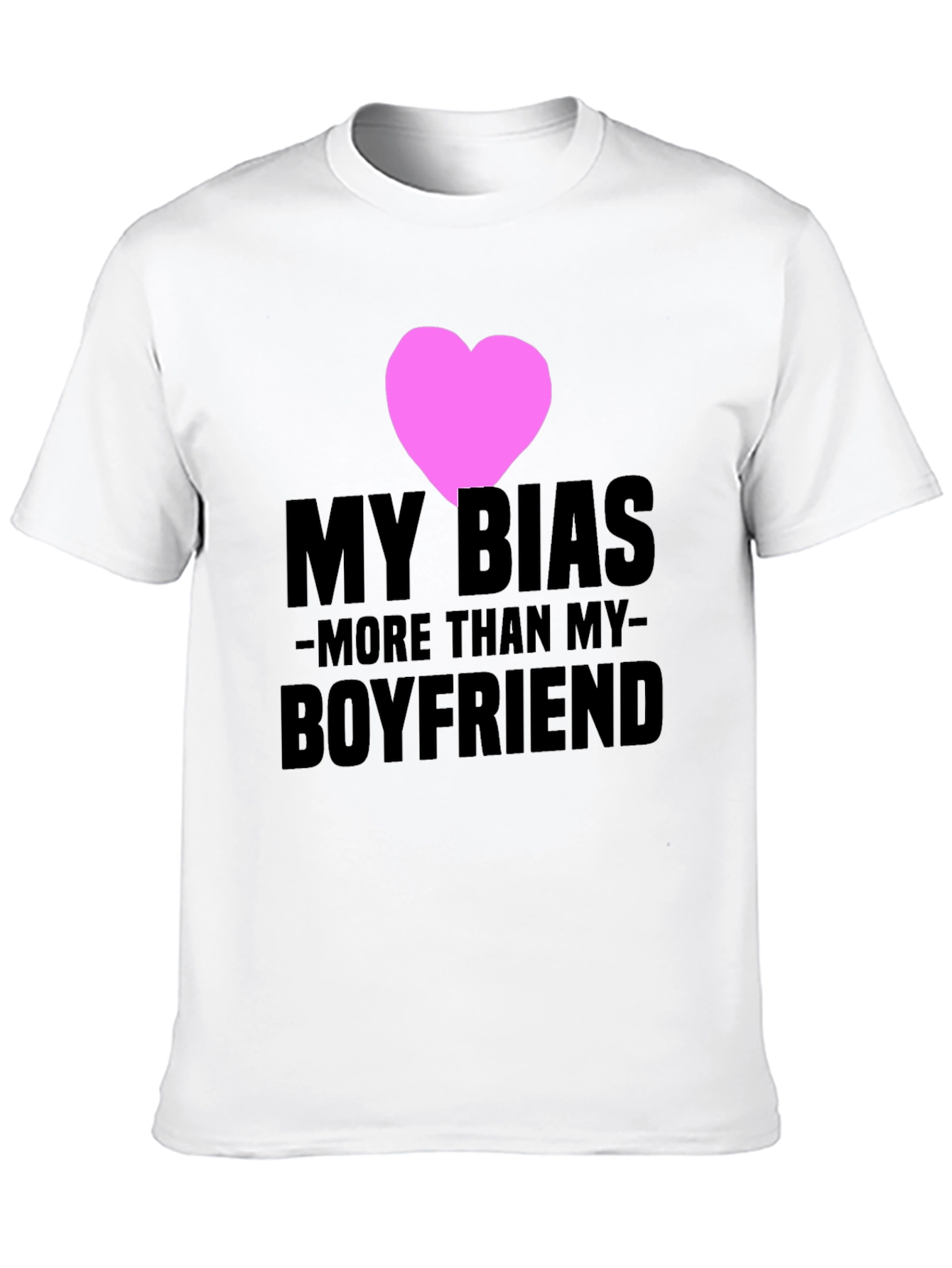 My Bias More Than My Boyfriend T-Shirt