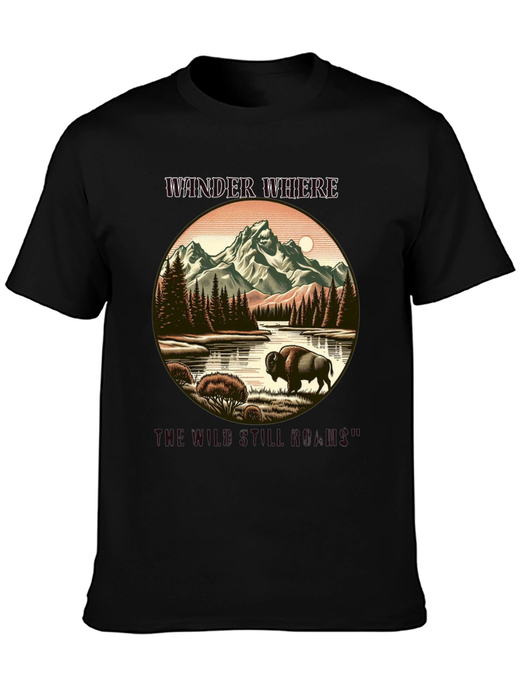 Wander Where The Wild Still Roams Black T-Shirt