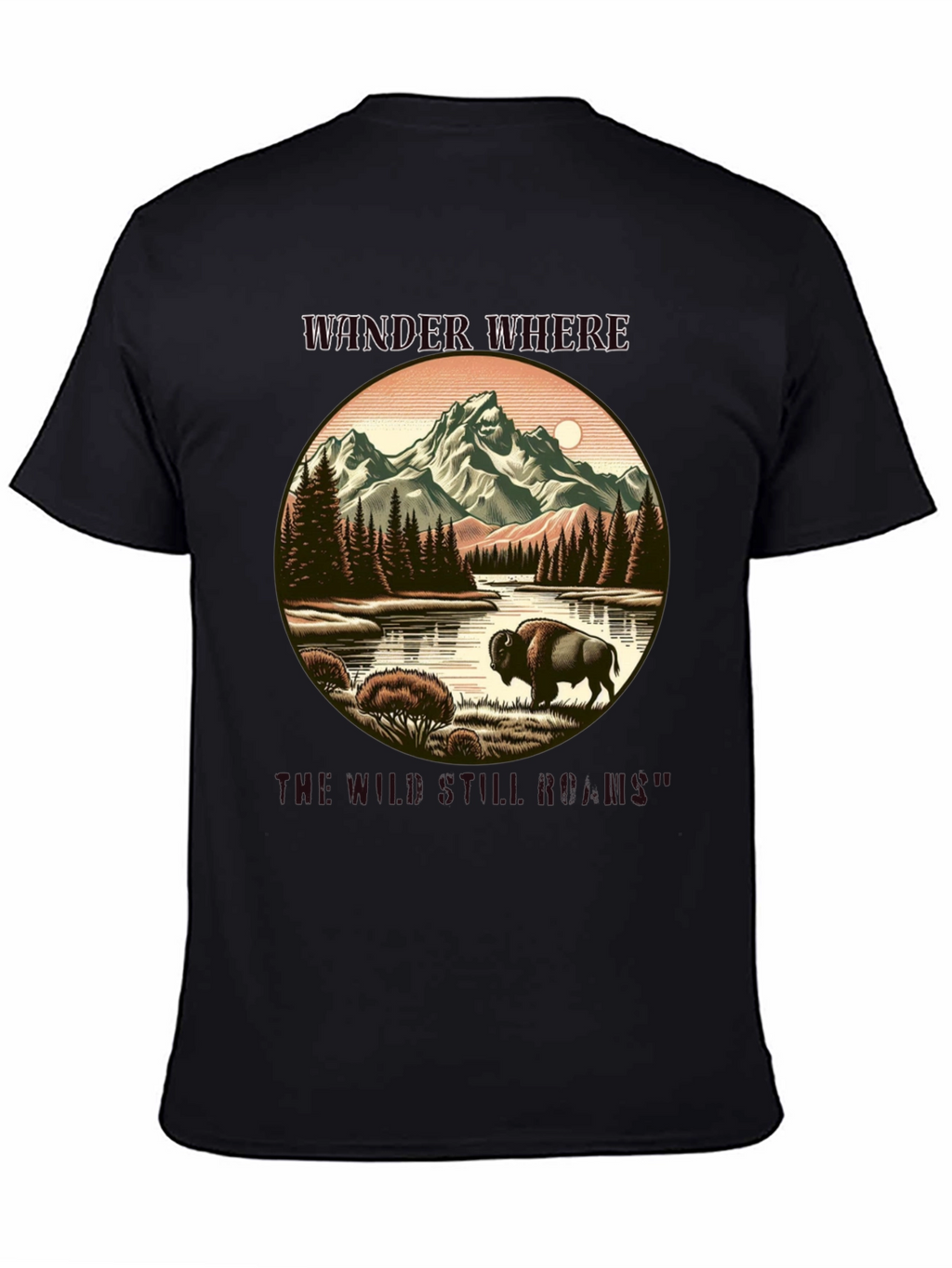 Wander Where The Wild Still Roams Black T-Shirt