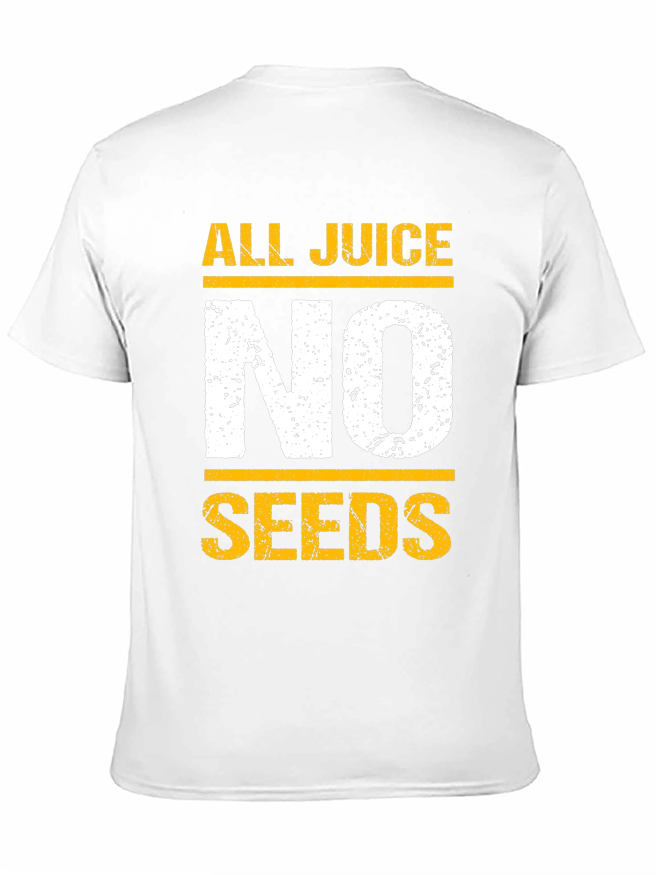 All Juice No Seeds T-Shirt - Funny Graphic Tee