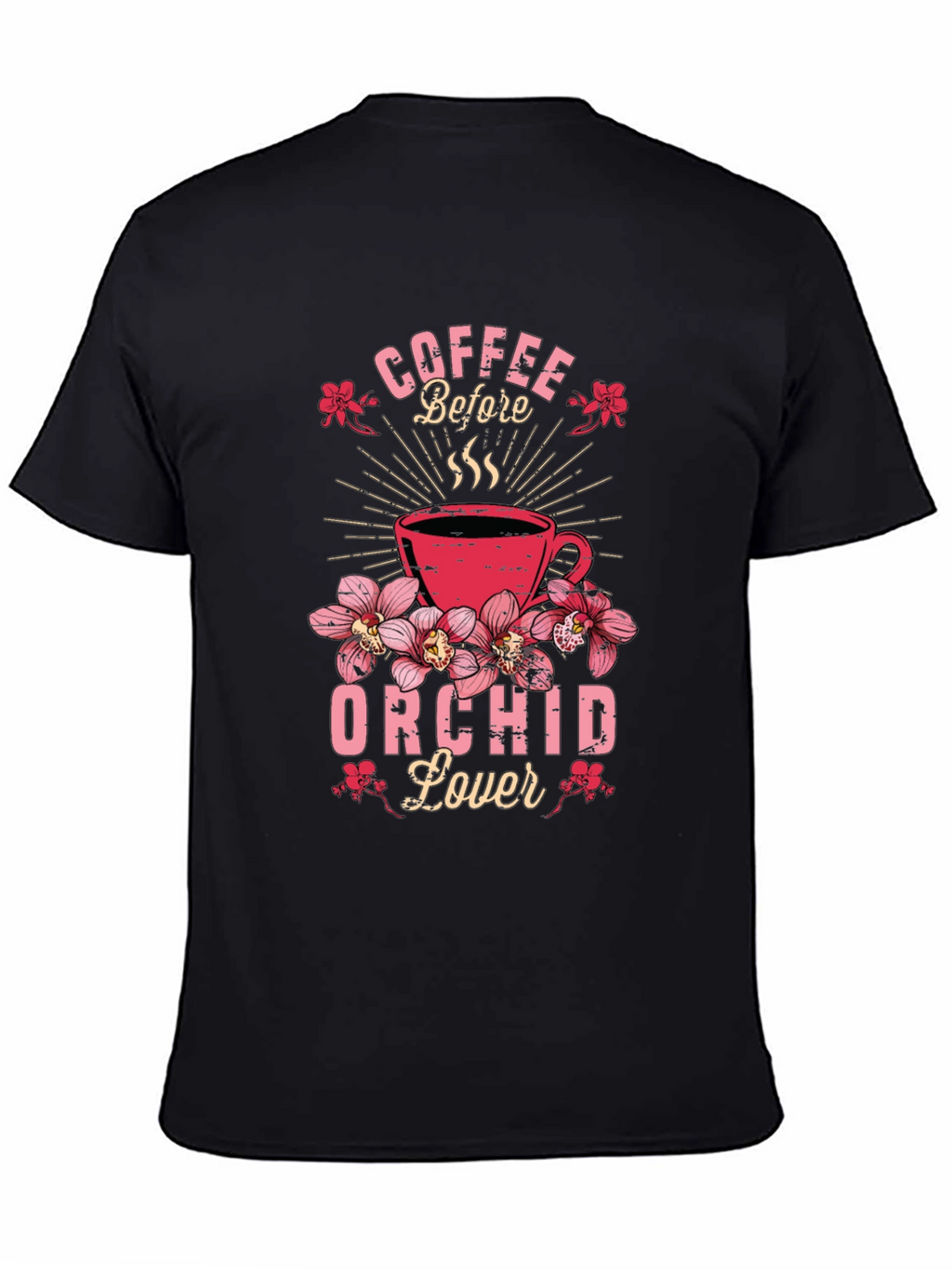 Coffee Before Orchid Lover Graphic Tee