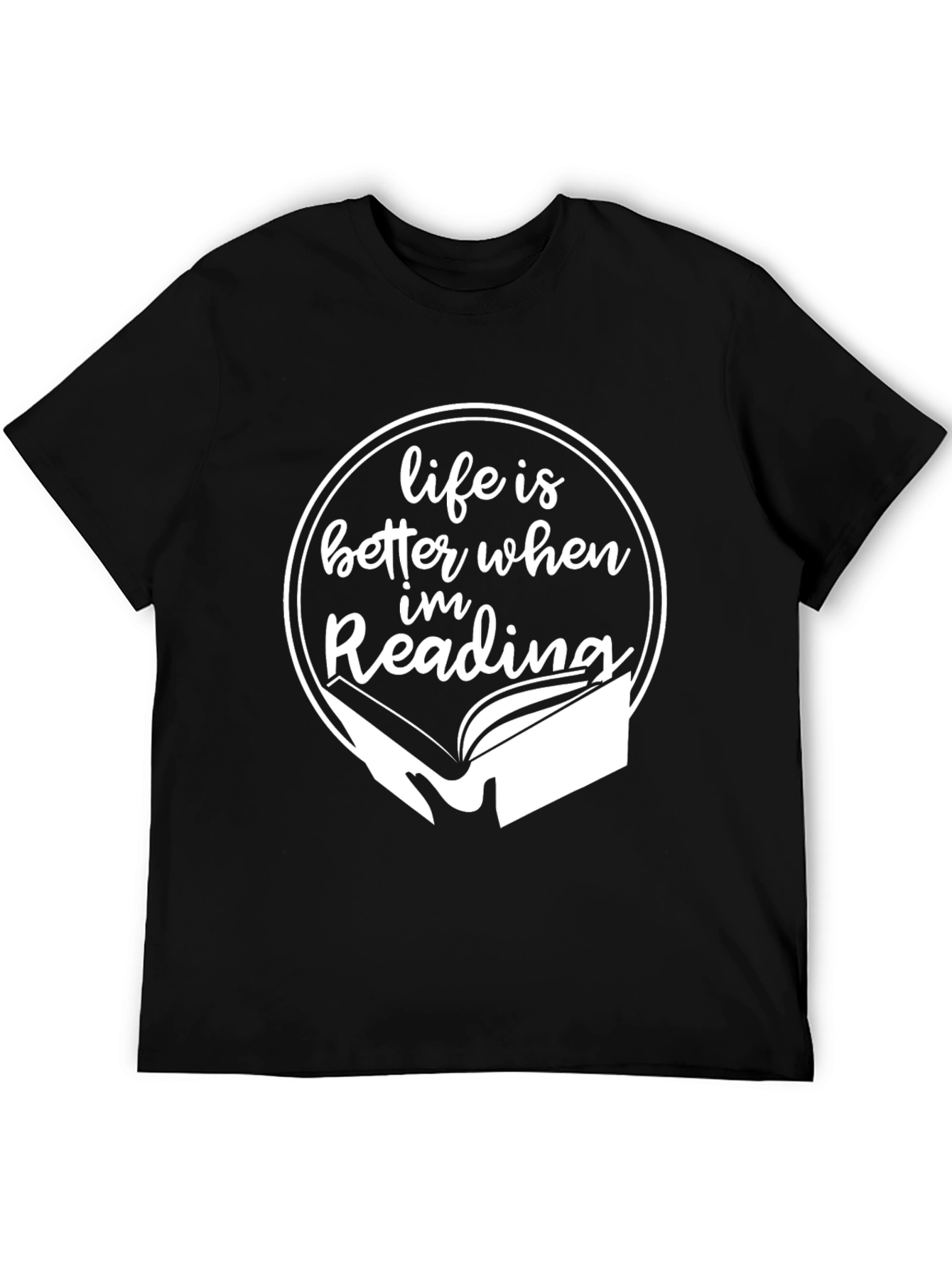 Life is Better When Im Reading T-Shirt
