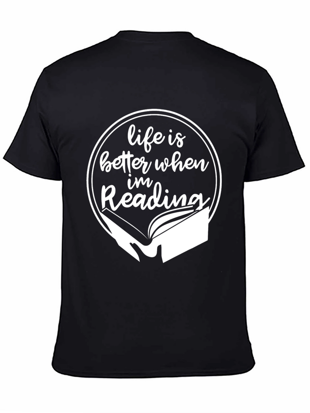 Life is Better When Im Reading T-Shirt