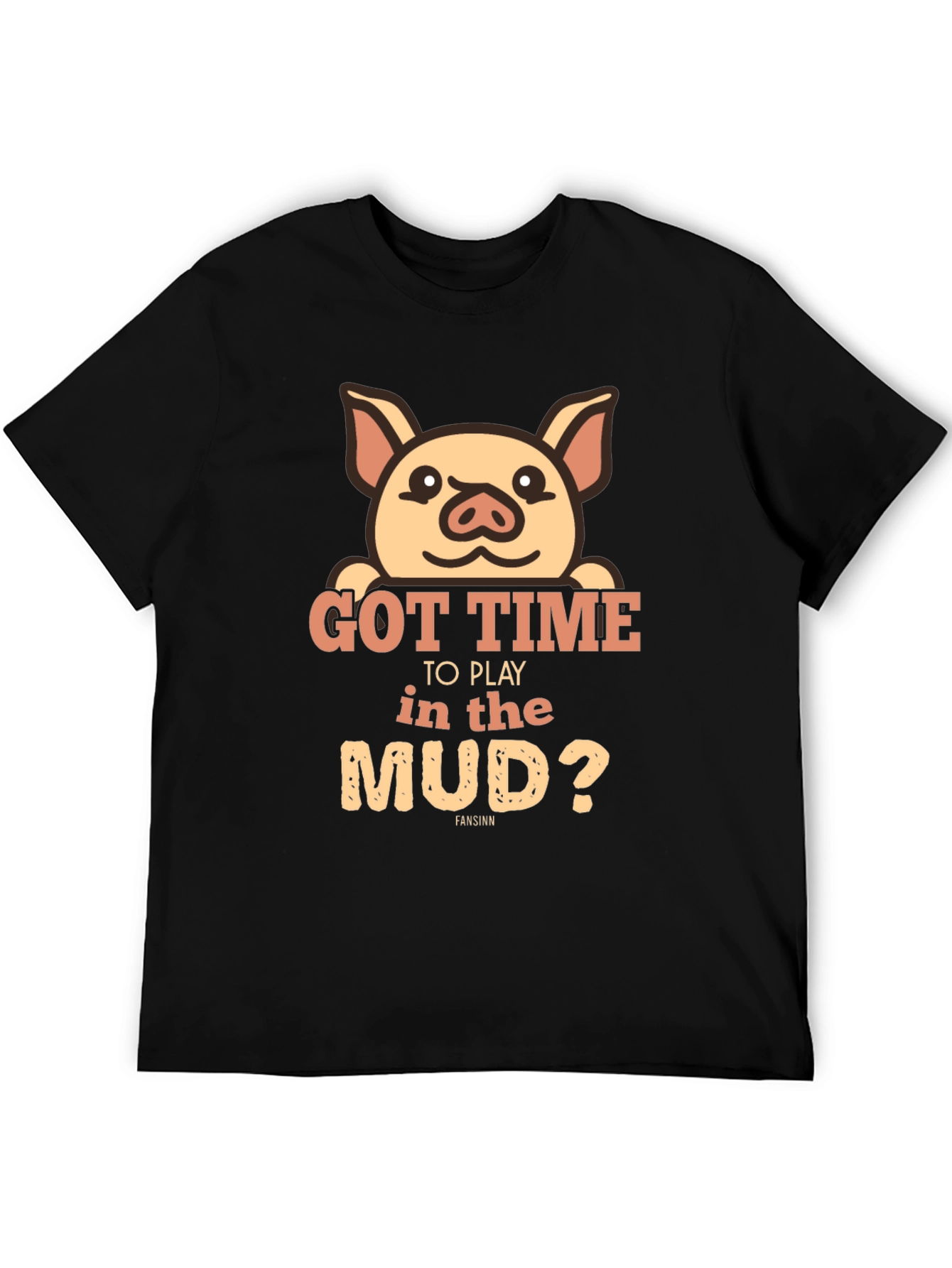 Pig Got Time To Play In Mud Black T-Shirt