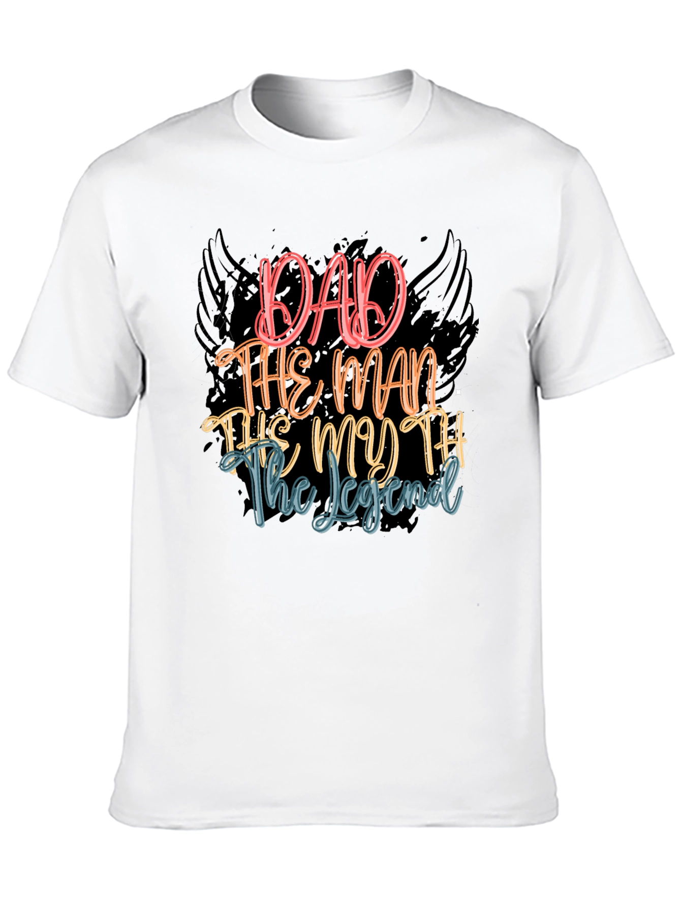 Dad The Man The Myth The Legend T-Shirt