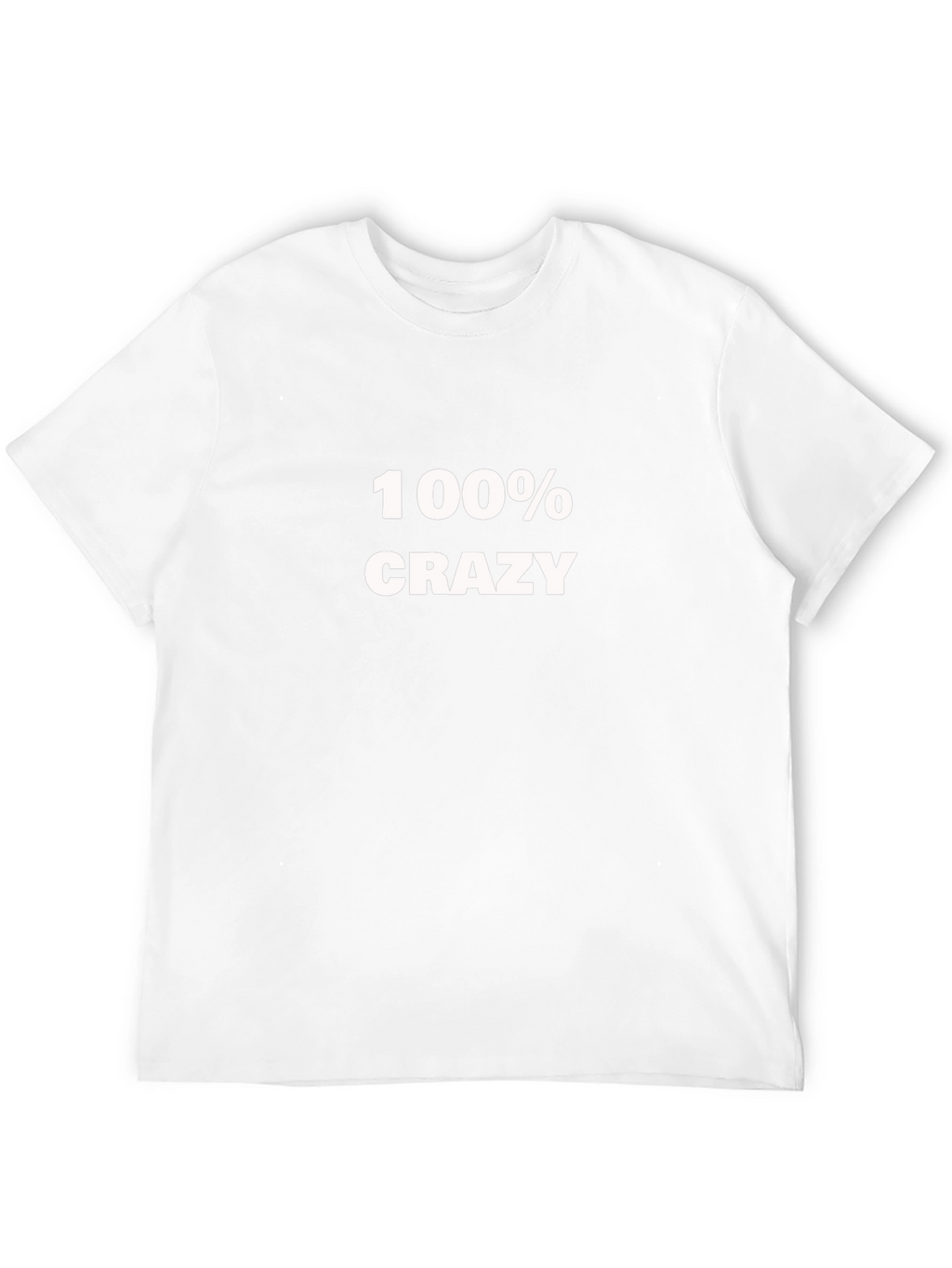 100% Crazy Black T-Shirt