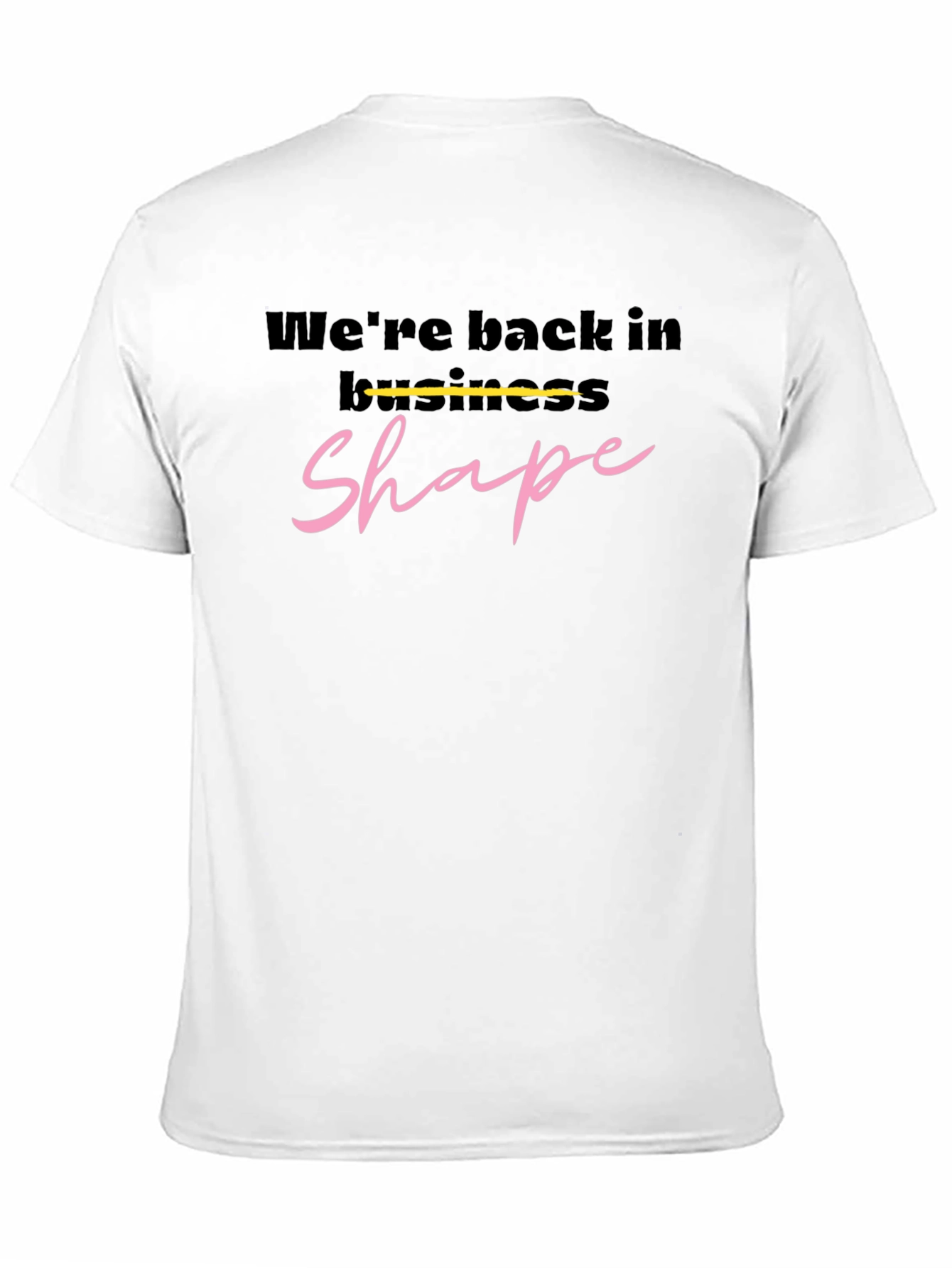 Were Back In Business Shape Black T-Shirt