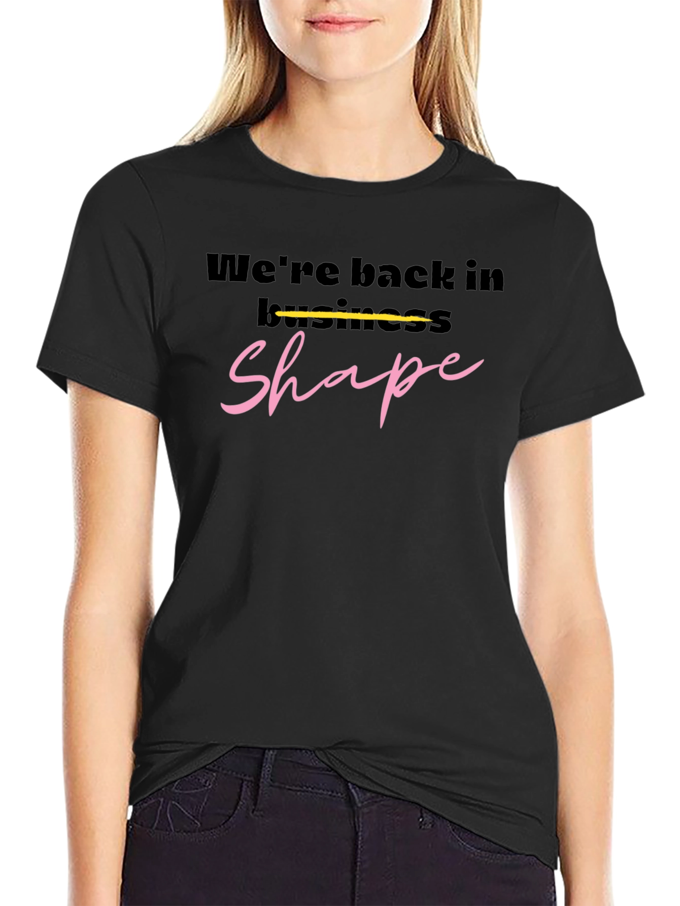 Were Back In Business Shape Black T-Shirt
