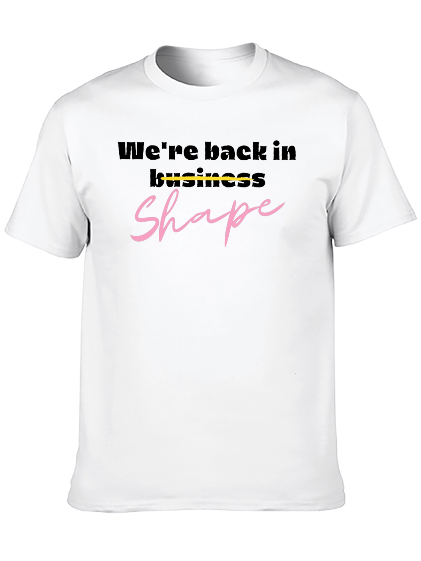 Were Back In Business Shape Black T-Shirt