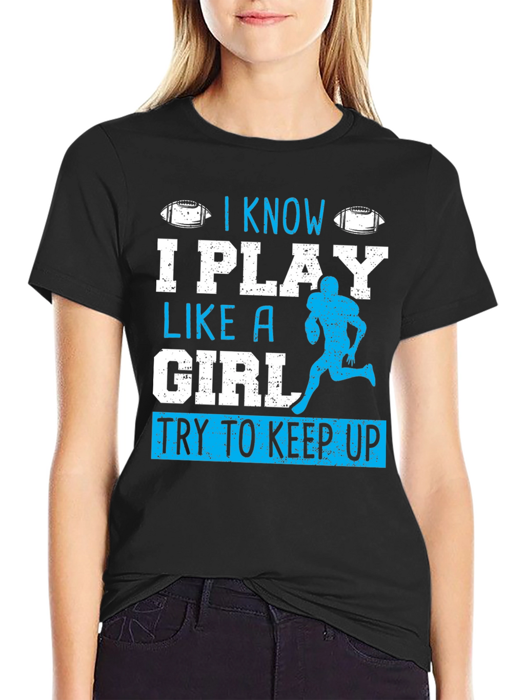 I Play Like A Girl Football T-Shirt