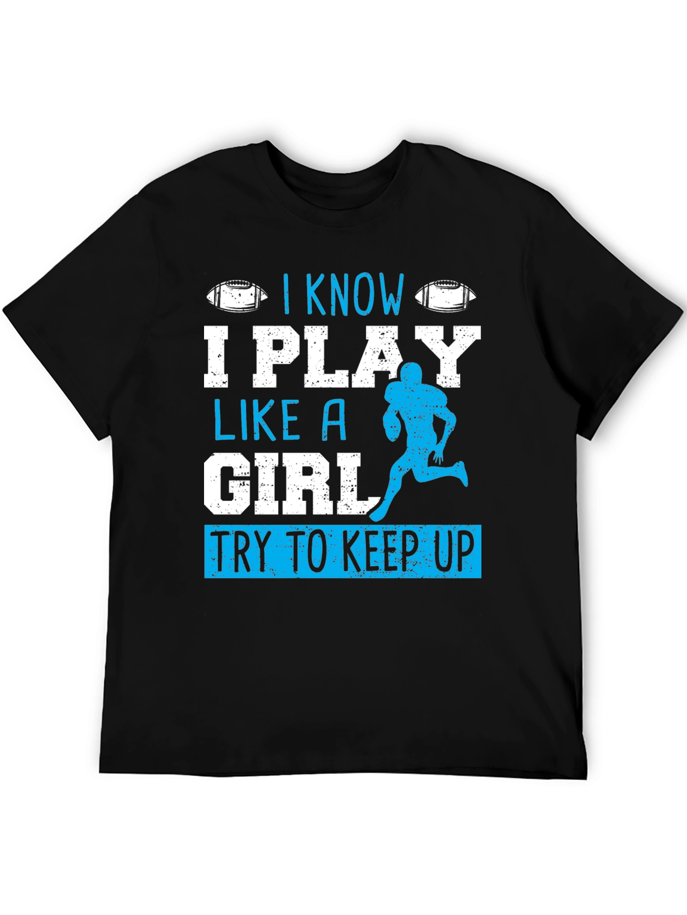 I Play Like A Girl Football T-Shirt
