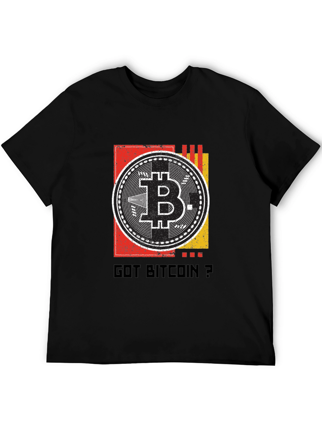 Got Bitcoin? Crypto Tee