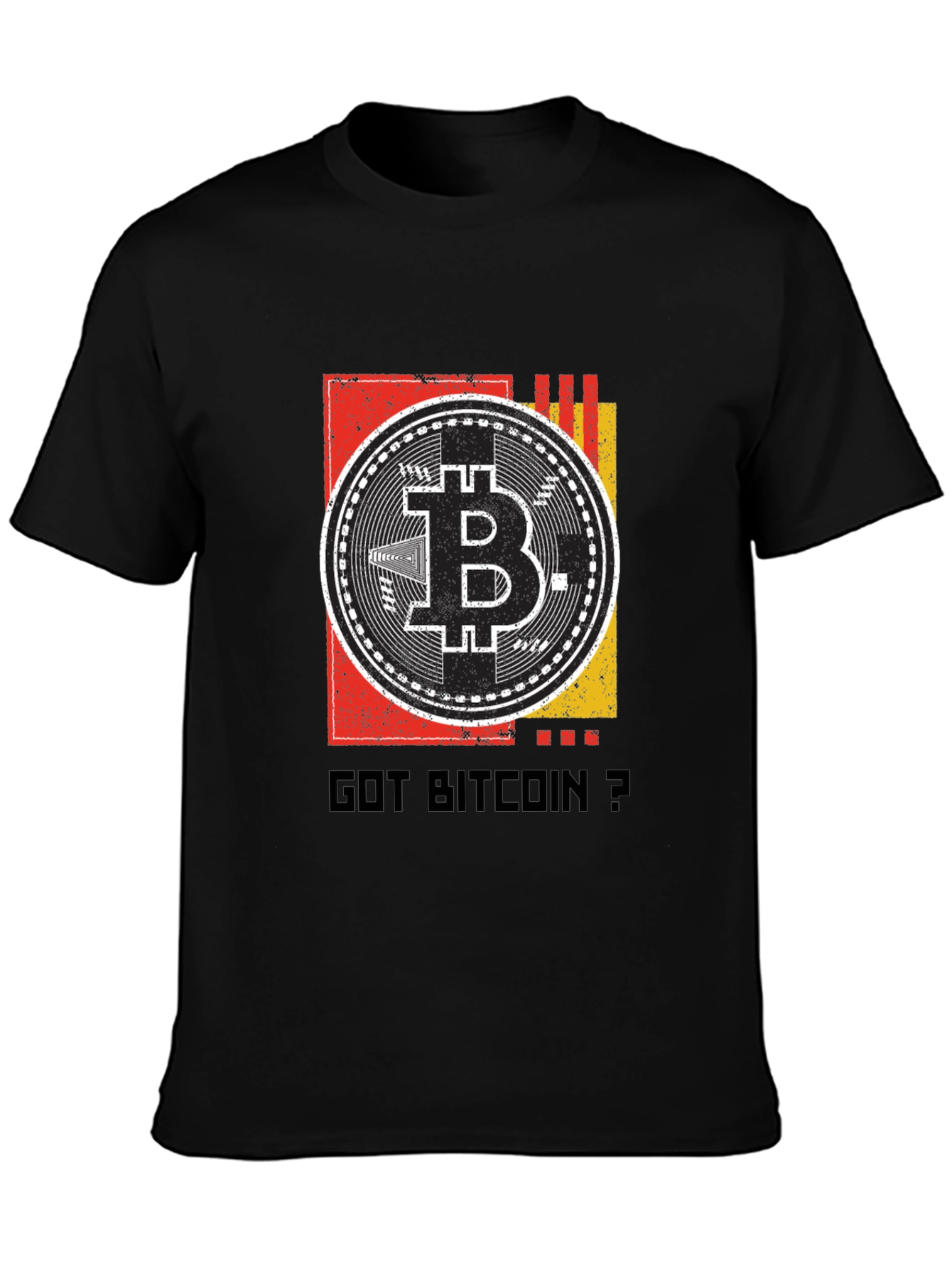 Got Bitcoin? Crypto Tee