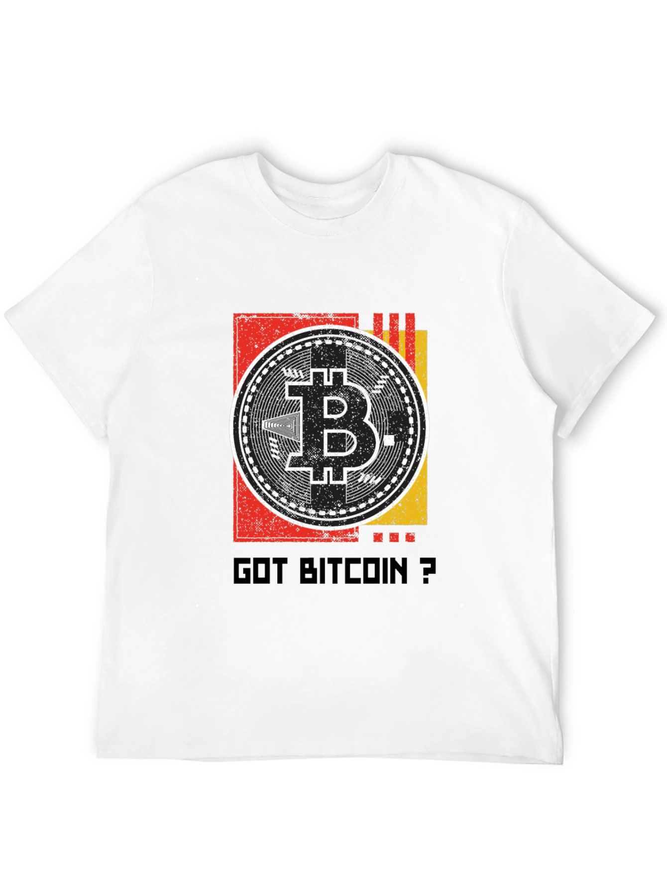 Got Bitcoin? Crypto Tee
